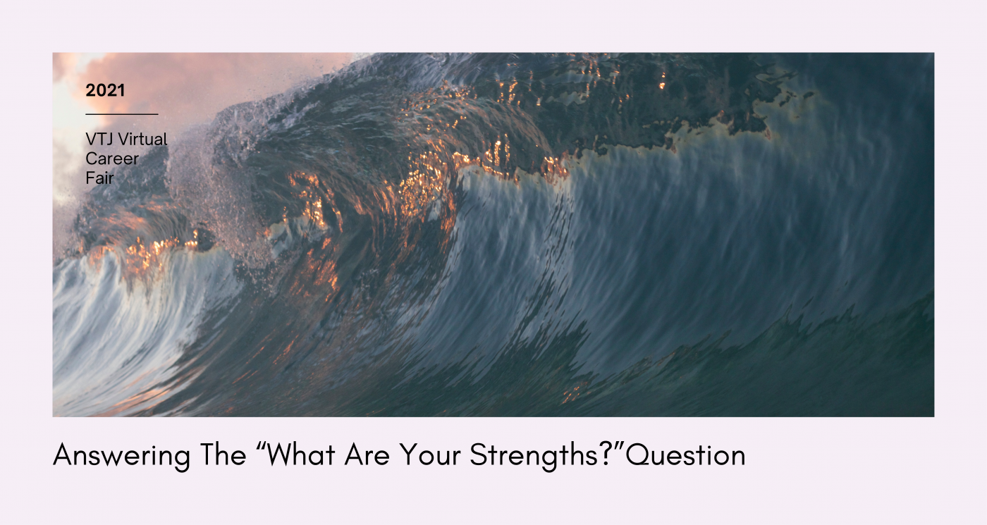 The Secret to Perfectly Answering The “What Are Your Strengths”Question