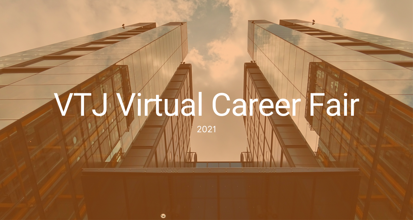 What can you expect from VTJ Virtual Career Fair 2021